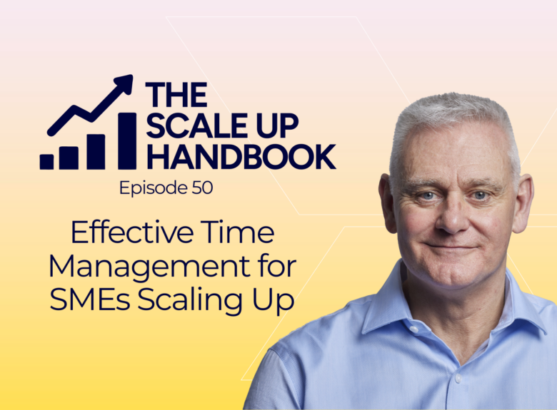 Effective time management for SMEs scaling up