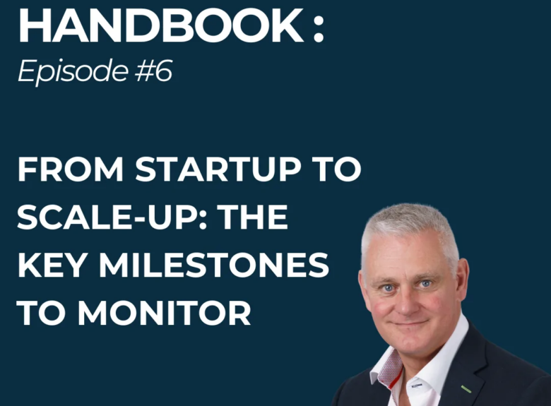 From Startup to Scale-Up: The Key Milestones to Monitor
