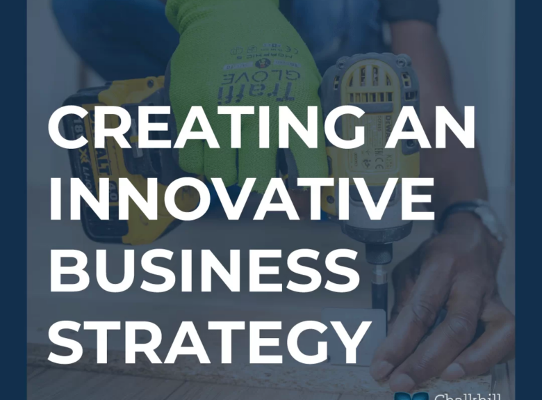 Creating an Innovative First Business Strategy