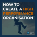 High performance organisation blog