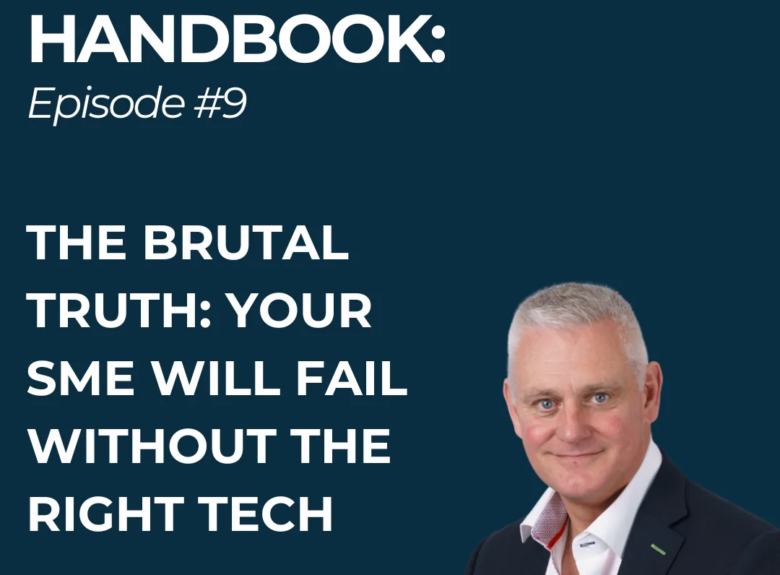 The Brutal Truth: Your SME Will Fail Without the Right Tech