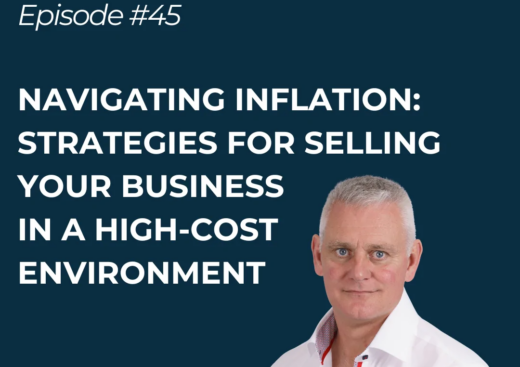 Navigating Inflation: Strategies for Selling Your Business in a High-Cost Environment