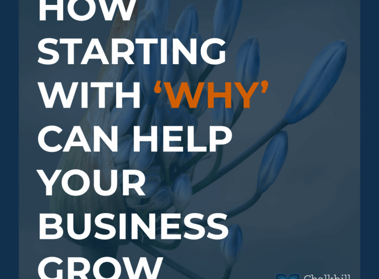 How Starting With “Why” Can Help Your Business Grow