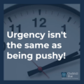 Urgency vs pushy blog
