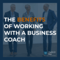 Benefits of business coaching blog