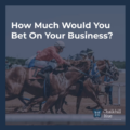 Bet on your business blog