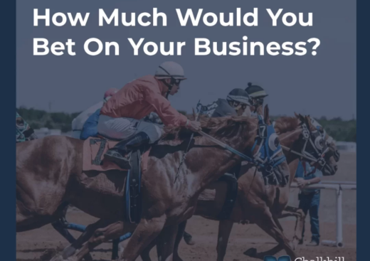 How Much Would You Bet On Your Business?