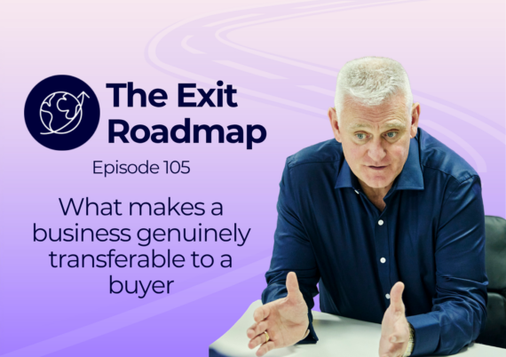 What makes a business genuinely transferable to a buyer
