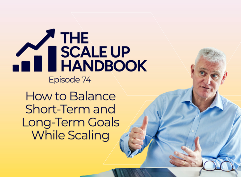 How to Balance Short-Term and Long-Term Goals While Scaling