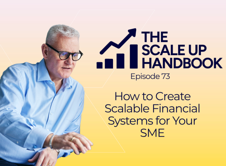 How to Create Scalable Financial Systems for Your SME