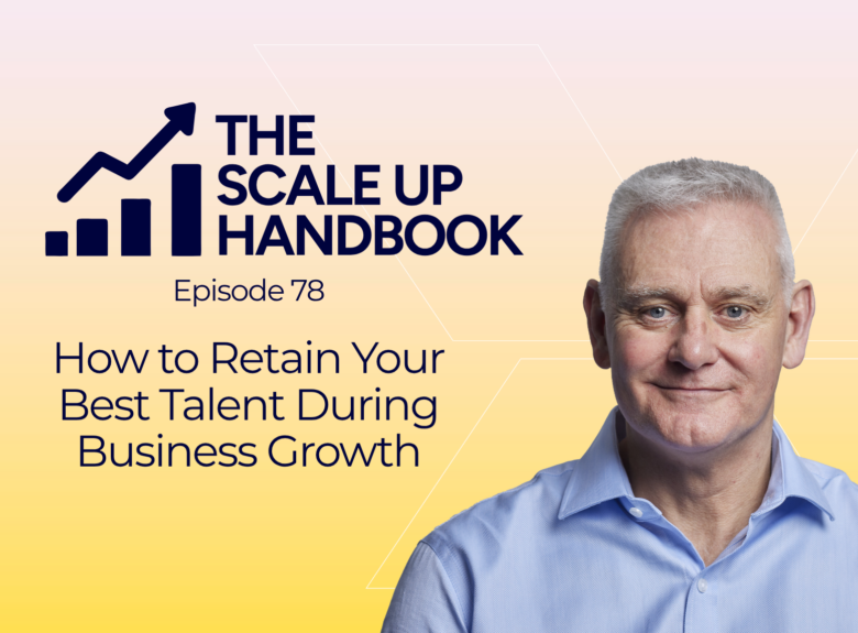 How to Retain Your Best Talent During Business Growth