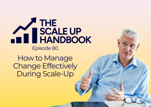 How to Manage Change Effectively During Scale-Up