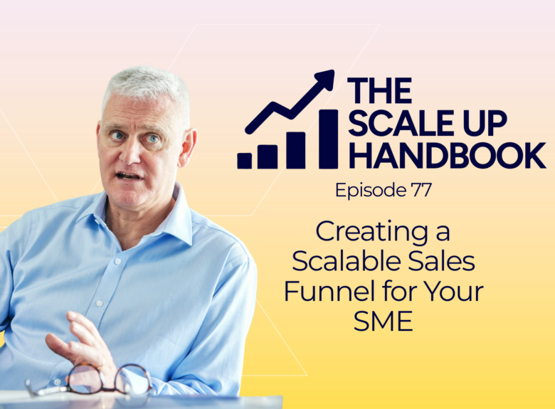 Creating a Scalable Sales Funnel for Your SME